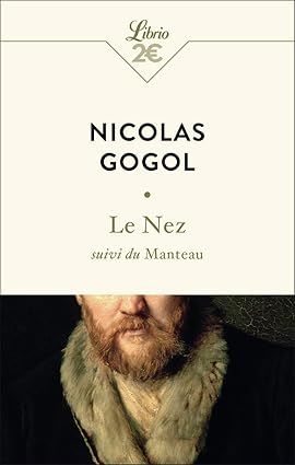 Le Nez: suivi du Manteau