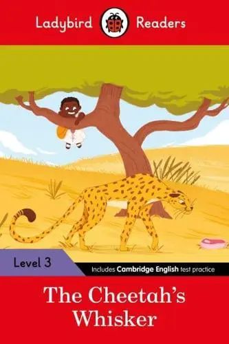 Ladybird Readers Level 3 - Tales from Africa - The Cheetah's Whisker (ELT Graded Reader)
