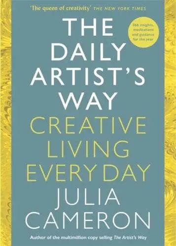 The Daily Artist's Way Creative Living Every Day