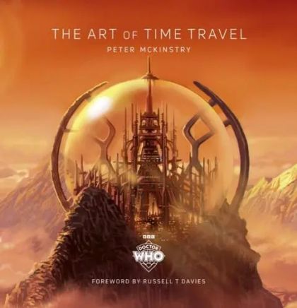 Doctor Who The Art of Time Travel