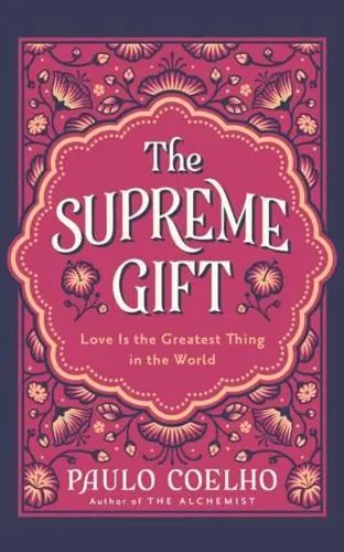The Supreme Gift