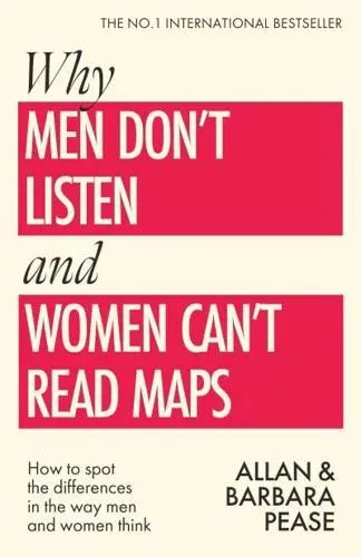 Why Men Don't Listen & Women Can't Read Maps (reissue)