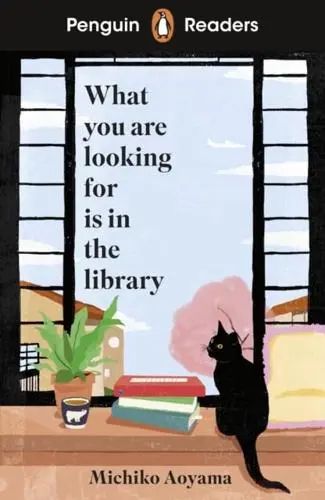 PRL4 What You Are Looking for is in the Library (ELT Graded Reader)