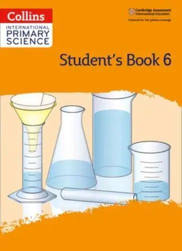 International Primary Science Student*s Book: Stage 6