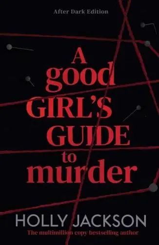 A Good Girl's Guide to Murder (After Dark)