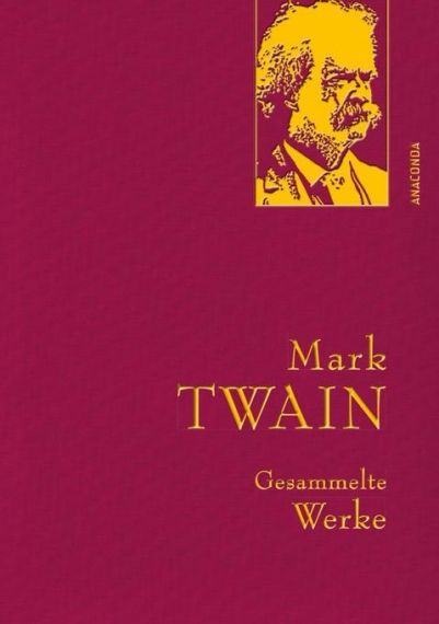 Gesammelte Werke Mark  Twain