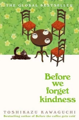 Before We Forget Kindness HB