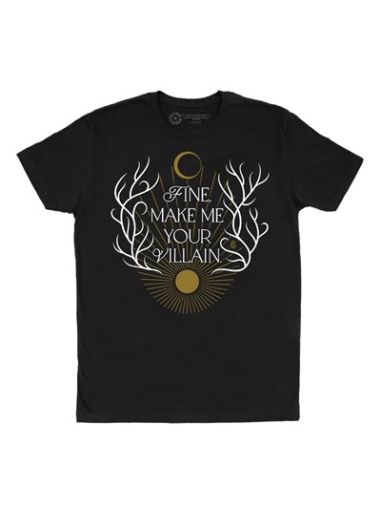 Leigh Bardugo`s Make Me Your Villain Unisex T-Shirt Large