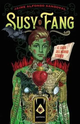 Susy Fang. El caso del novio tóxico 