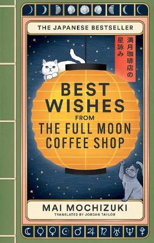 Best Wishes from the Full Moon Coffee Shop B