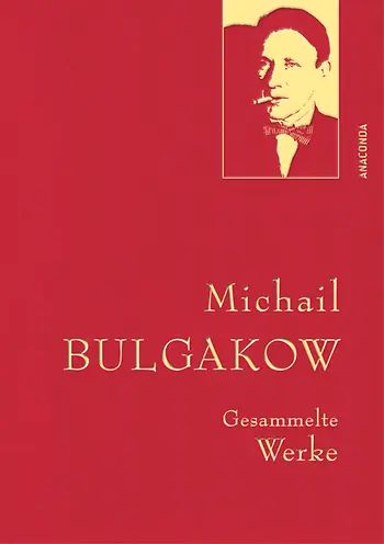 Gesammelte Werke Michail Bulgakow