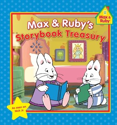 Max & Ruby’s Storybook Treasury