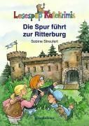 Lesespaß  Ratekrimis: Die Spur führt zur Ritterburg