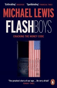 Flash Boys Cracking the Money Code PB