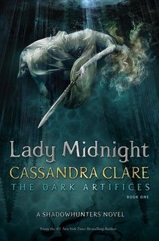 Lady Midnight - The Dark Artifices Book 1