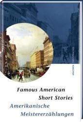 Famous American Short Stories/Amerikanische Meistererzählungen 