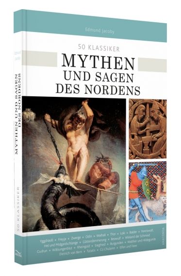 50 Klassiker Mythen und Sagen des Nordens