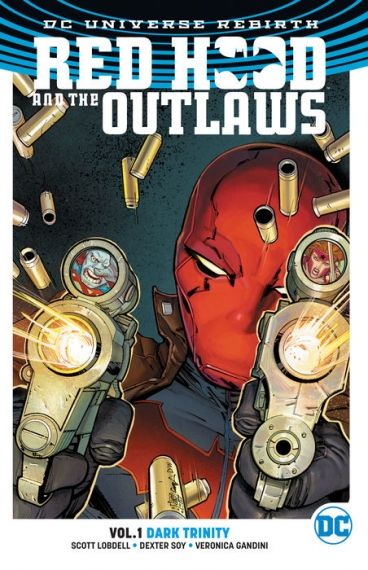Red Hood and the Outlaws Vol. 1 Dark Trinity (Rebirth)