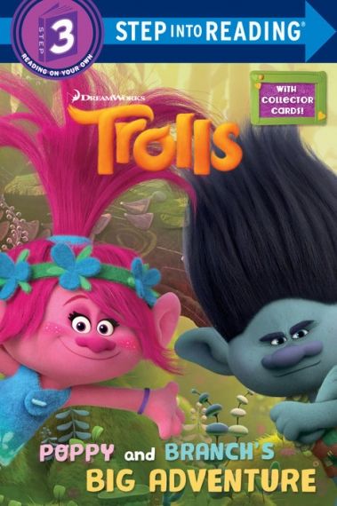Trolls Poppy and Branch`s Big Adventure Step into Reading 3