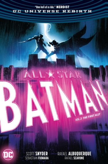 All Star Batman Vol. 3 The First Ally 