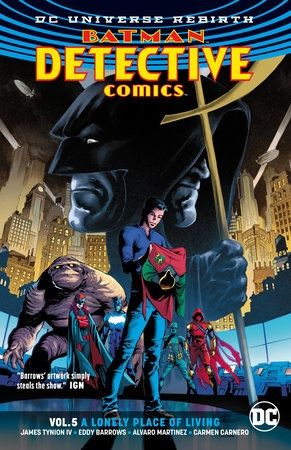Batman Detective Comics Vol. 5 A Lonely Place of Living (Rebirth)
