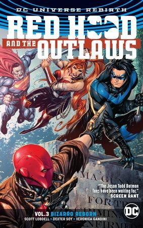 Red Hood and the Outlaws Vol. 3 Bizarro Reborn (Rebirth) 