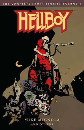 Hellboy The Complete Short Stories Volume 1