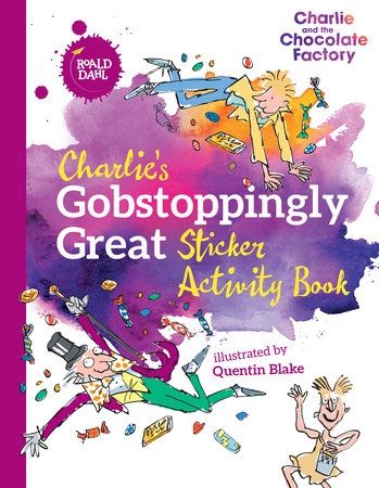 Charlie`s Gobstoppingly Great Sticker Activity Book