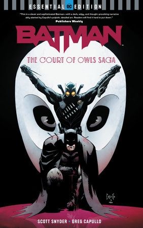 Batman The Court of Owls Saga (DC Essential Edition)