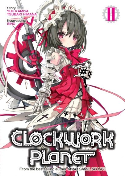 Clockwork Planet (Light Novel) (Volume 2)