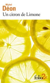 Un citron de Limone suivi de Oublie…