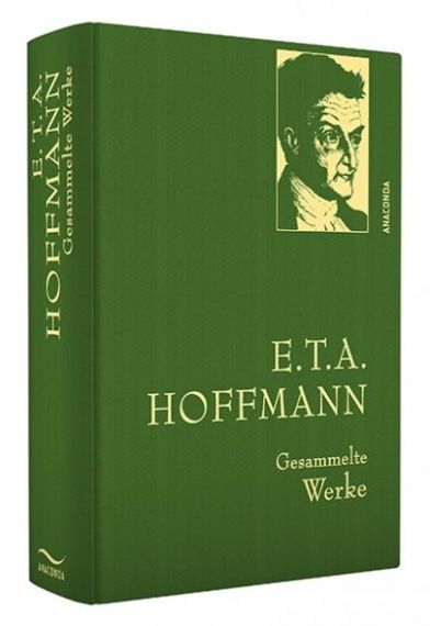 Gesammelte Werke E.T.A. Hoffmann
