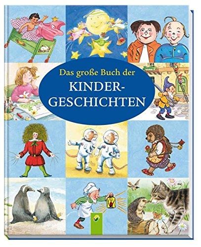 Das Große Buch der Kindergeschichten
