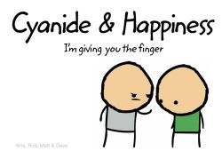 Cyanide and Happiness Vol.1  I`m Giving You the Finger
