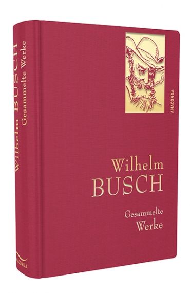 Gesammelte Werke Wilhelm Busch 