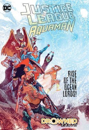 Justice League/Aquaman Drowned Earth