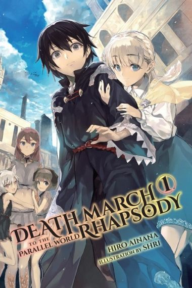 Death March to the Parallel World Rhapsody Light Novel, Vol. 1 