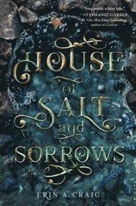 House of Salt And Sorrows