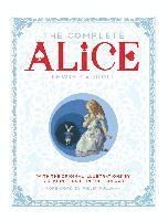 The Complete Alice with the original illustrations