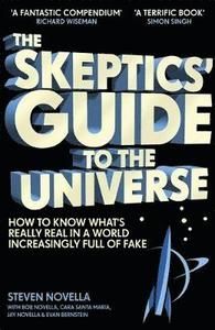 The Skeptics` Guide to the Universe  B