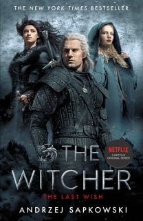 The Witcher The Last Wish (TV Tie In)