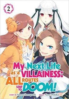 My Next Life as a Villainess All Routes Lead to Doom! (Manga) Vol. 2
