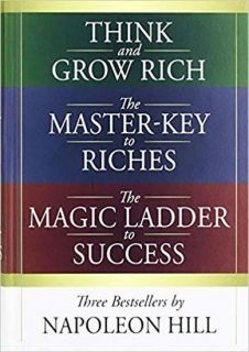Think and Grow Rich, The Master-Key to Riches, and The Magic Ladder to Success