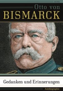Gedanken und Erinnerungen Bismarck 507