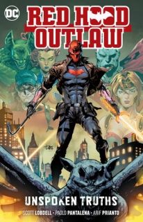 Red Hood Outlaw Vol. 4 Unspoken Truths