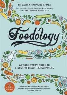 Foodology A food-lover's guide to digestive health and happiness 