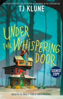 Under the Whispering Door (Signed)