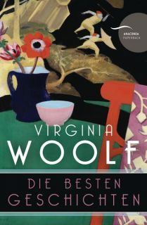 Die besten Geschichten Virginia Woolf 