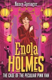Enola Holmes 4 The Case of the Peculiar Pink Fan 