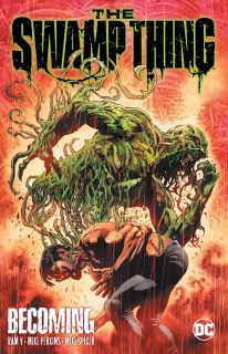The Swamp Thing Volume 1 Becoming